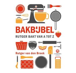 Bakbijbel-Rutger-van-den-Broek-Rutger-bakt-van-A-tot-Z